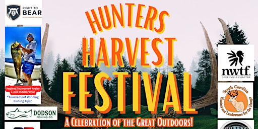 HUNTERS HARVEST FESTIVAL - A Celebration of the Great Outdoors!  ***FREE*** primary image
