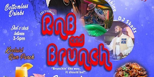 RnB & Brunch - Brunchin' the way it should be! primary image