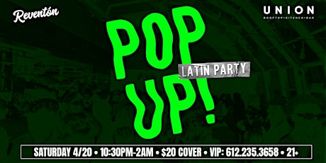 REVENTÓN: Pop-Up Latin Rooftop Party (4/20)