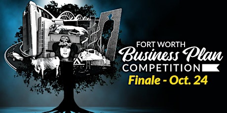 Fort Worth Business Plan Competition - Finale primary image
