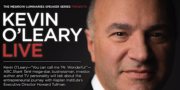 Mesirow Luminaries Speaker Series Presents Kevin O'Leary