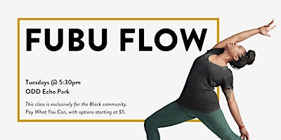 Imagem principal do evento FUBU FLOW | a yoga class for the Black community | Pay What You Can