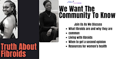Primaire afbeelding van We Want The Community To Know: Truth about Fibroids