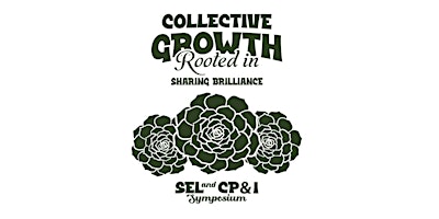 2024 SEL and CP&I Symposium: Collective Growth Rooted in Sharing Brilliance primary image