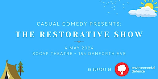 Imagem principal de Casual Comedy: The Restorative Show -  Charity for Environmental Defence