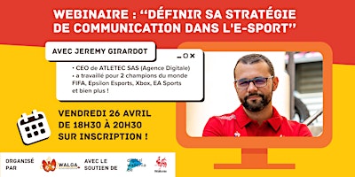 Imagen principal de WEBINAIRE - "Définir sa stratégie de communication dans l'E-sport"