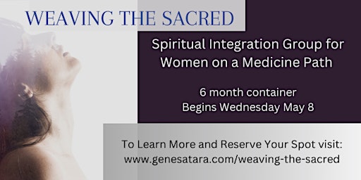 FREE INTRO NIGHT for Weaving the Sacred 6 month Integration Group primary image