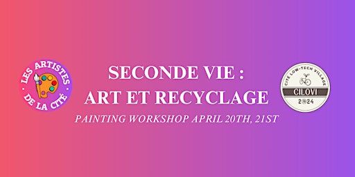 Imagem principal do evento “SECONDE VIE: Art et recyclage”