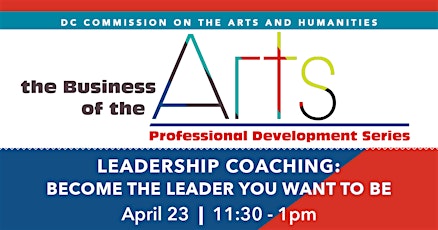 Business of the Arts: Leadership Coaching