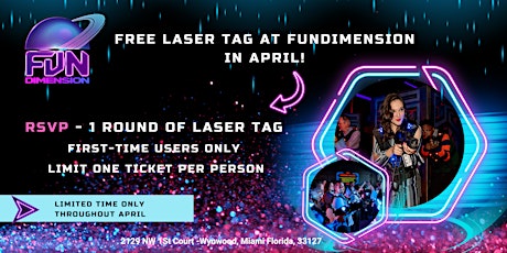 Free Laser Tag at FunDimension in April!