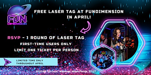 Primaire afbeelding van Free Laser Tag at FunDimension in April!