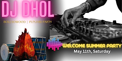 Hauptbild für Welcome Summer Party | DJ Dhol Beats