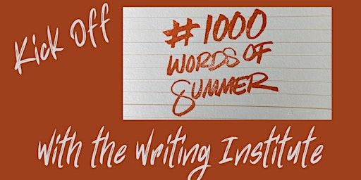 Primaire afbeelding van #1000 Words of Summer Launch Event