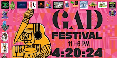 Hauptbild für GAD Festival :420 Experience