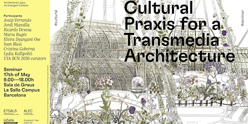 Imagem principal do evento Cultural Praxis for Transmedia Architecture