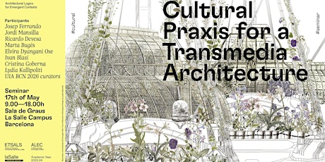 Cultural Praxis for Transmedia Architecture