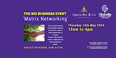Hauptbild für Matrix Networking at The Big Business Event - 10.15am on Thursday 16th May