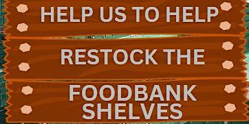 Imagem principal do evento Restock the Foodbank Shelves
