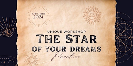 Imagem principal do evento The Star Of Your Dreams.