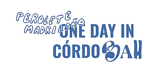 Primaire afbeelding van ONE DAY IN CÓRDOBAH - perolete madrileño