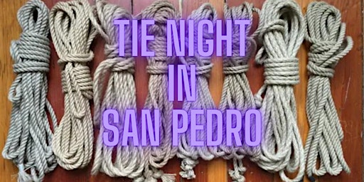 Imagen principal de Tie Night in San Pedro