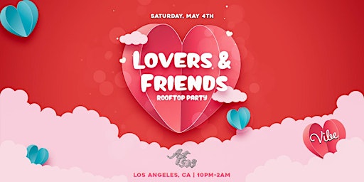 VIBE: Lovers & Friends' Rooftop Party + Cinco de Mayo Celebration 21+ in LA primary image
