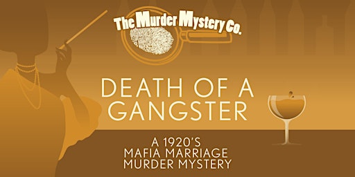 Murder Mystery Dinner Theater Show in Atlanta/Little 5: Death of a Gangster primary image