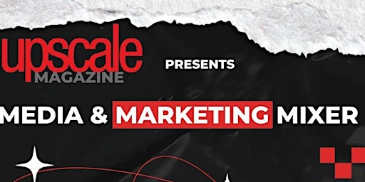 Upscale Magazine Media & Marketing Mixer  primärbild