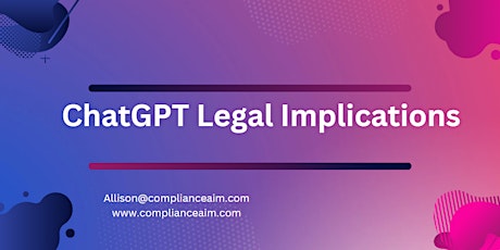 ChatGPT Legal Implications