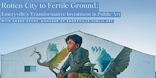Emeryville’s Transformative Investment in Public Art primary image