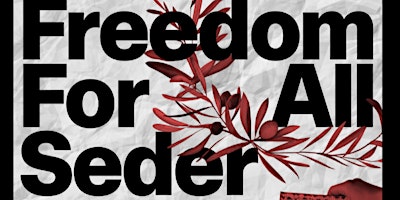 Primaire afbeelding van Freedom For All Seder - Leeds