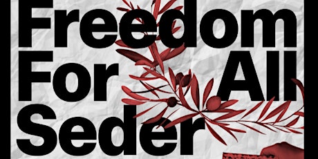 Freedom For All Seder - Leeds