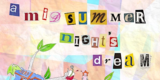 Hauptbild für PW Presents: A Midsummer Night's Dream