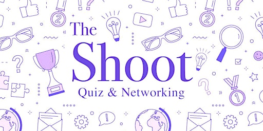 Hauptbild für The Shoot - Quiz & Networking