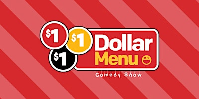 Primaire afbeelding van Dollar Menu - $1 Comedy Show