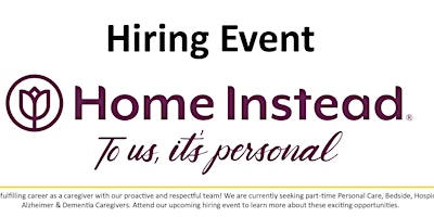 Home Instead Hiring Event primary image