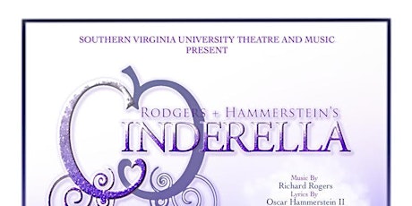 Rogers and Hammerstein’s CINDERELLA presented by SVU Theatre