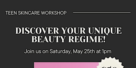 Teen Skincare Workshop