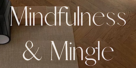 Well Women Social Club: Mindfulness & Mingle