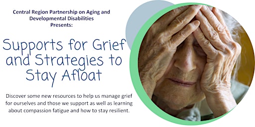 CRPADD Presents:  Supports for Grief and Strategies to Stay Afloat primary image