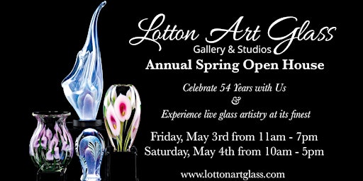 Imagem principal do evento Lotton Art Glass 54th Annual Spring Open House