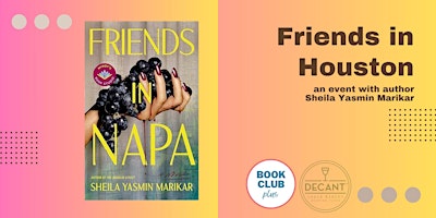 Hauptbild für Friends in Houston: Book Club Plus Event with Author Sheila Marikar