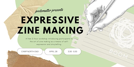 Primaire afbeelding van Protomatter Presents : Expressive Zine Making