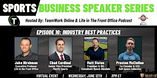 Hauptbild für Sports Business Speaker Series - Episode #10: Industry Best Practices