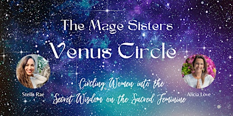 Mage Sisters Venus Circle for the Scorpio Full Moon