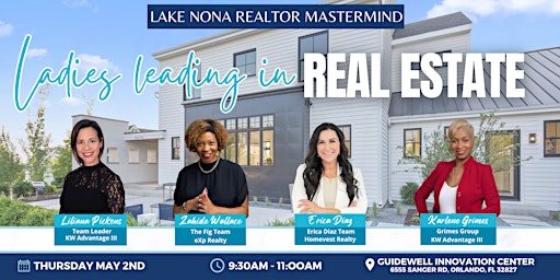Primaire afbeelding van Lake Nona Realtor Mastermind: Ladies Leading in Real Estate