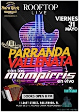 Parranda Vallenata by LOS MOMPIRRIS Friday MAY 31st @ ROOFTOP LIVE