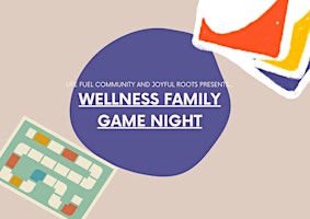 Primaire afbeelding van Wellness Family Game Night