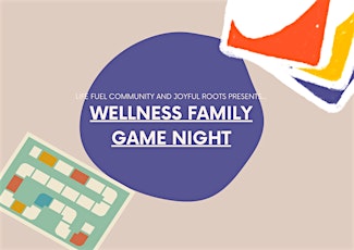 Wellness Family Game Night