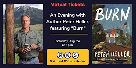 A Virtual Evening with Peter Heller, featuring "Burn"